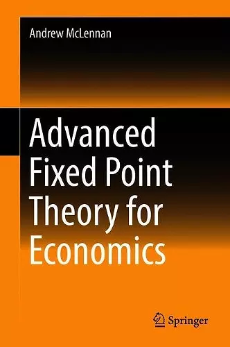 Advanced Fixed Point Theory for Economics cover