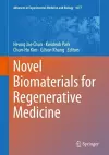Novel Biomaterials for Regenerative Medicine cover