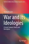 War and Its Ideologies cover