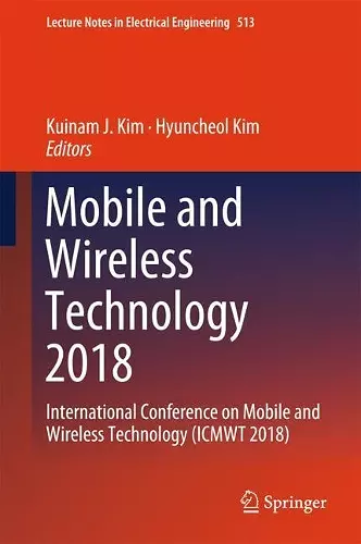 Mobile and Wireless Technology 2018 cover