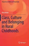 Class, Culture and Belonging in Rural Childhoods cover