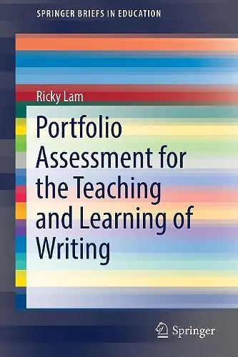 Portfolio Assessment for the Teaching and Learning of Writing cover