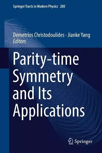 Parity-time Symmetry and Its Applications cover