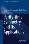 Parity-time Symmetry and Its Applications cover