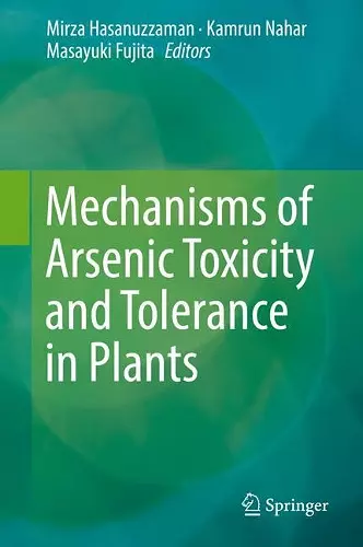 Mechanisms of Arsenic Toxicity and Tolerance in Plants cover