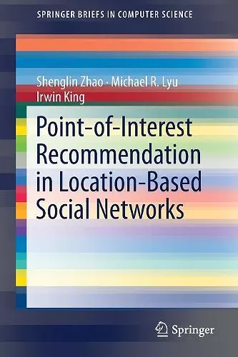 Point-of-Interest Recommendation in Location-Based Social Networks cover