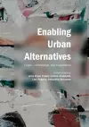 Enabling Urban Alternatives cover