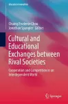 Cultural and Educational Exchanges between Rival Societies cover