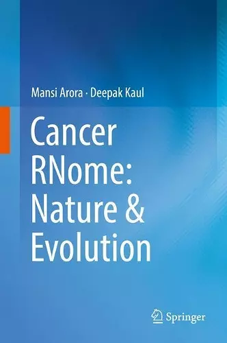 Cancer RNome: Nature & Evolution cover