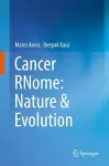 Cancer RNome: Nature & Evolution cover