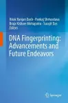 DNA Fingerprinting: Advancements and Future Endeavors cover