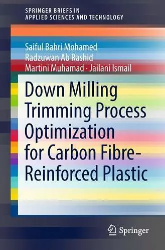 Down Milling Trimming Process Optimization for Carbon Fiber-Reinforced Plastic cover