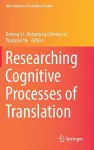 Researching Cognitive Processes of Translation cover