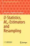 U-Statistics, Mm-Estimators and Resampling cover