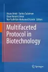 Multifaceted Protocol in Biotechnology cover