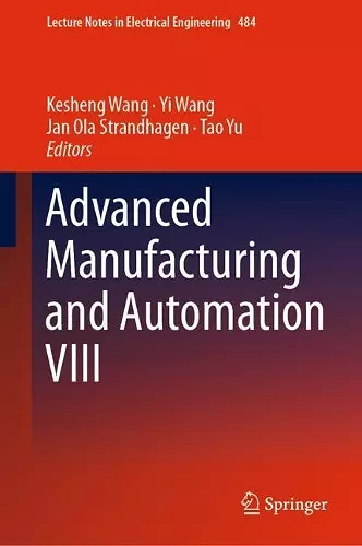 Advanced Manufacturing and Automation VIII cover