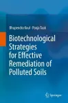 Biotechnological Strategies for Effective Remediation of Polluted Soils cover