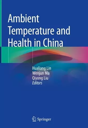 Ambient Temperature and Health in China cover