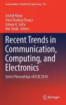 Recent Trends in Communication, Computing, and Electronics cover