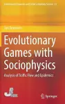 Evolutionary Games with Sociophysics cover