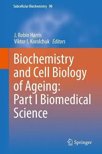 Biochemistry and Cell Biology of Ageing: Part I Biomedical Science cover