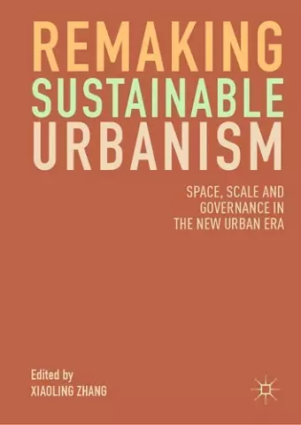 Remaking Sustainable Urbanism cover