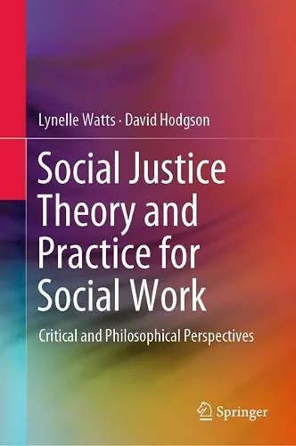 Social Justice Theory and Practice for Social Work cover