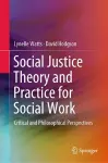 Social Justice Theory and Practice for Social Work cover