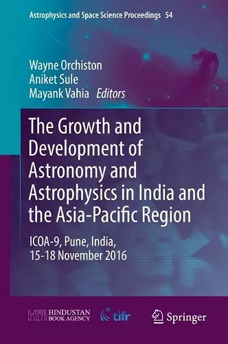 The Growth and Development of Astronomy and Astrophysics in India and the Asia-Pacific Region cover