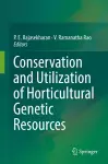 Conservation and Utilization of Horticultural Genetic Resources cover