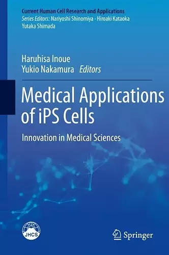 Medical Applications of iPS Cells cover