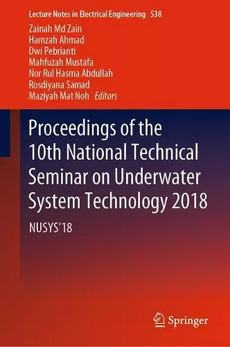 Proceedings of the 10th National Technical Seminar on Underwater System Technology 2018 cover