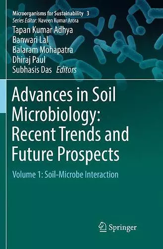 Advances in Soil Microbiology: Recent Trends and Future Prospects cover