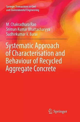 Systematic Approach of Characterisation and Behaviour of Recycled Aggregate Concrete cover