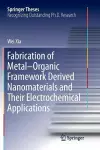 Fabrication of Metal–Organic Framework Derived Nanomaterials and Their Electrochemical Applications cover