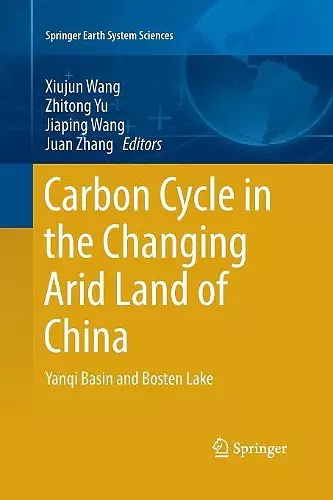 Carbon Cycle in the Changing Arid Land of China cover