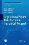 Regulation of Signal Transduction in Human Cell Research cover