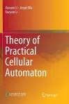 Theory of Practical Cellular Automaton cover