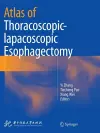Atlas of Thoracoscopic-lapacoscopic Esophagectomy cover