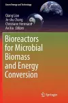 Bioreactors for Microbial Biomass and Energy Conversion cover