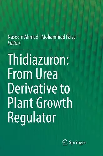 Thidiazuron: From Urea Derivative to Plant Growth Regulator cover