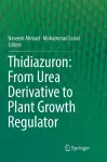 Thidiazuron: From Urea Derivative to Plant Growth Regulator cover
