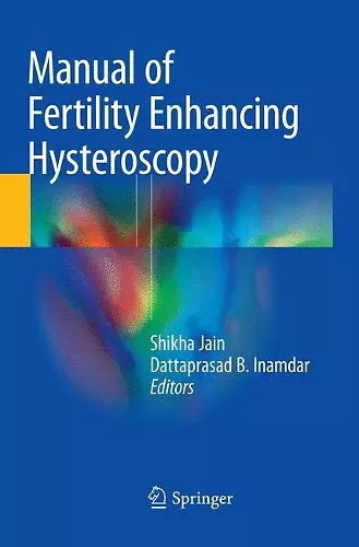 Manual of Fertility Enhancing Hysteroscopy cover