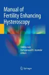 Manual of Fertility Enhancing Hysteroscopy cover