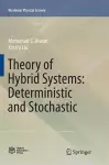 Theory of Hybrid Systems: Deterministic and Stochastic cover