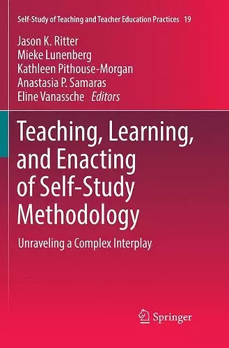 Teaching, Learning, and Enacting of Self-Study Methodology cover