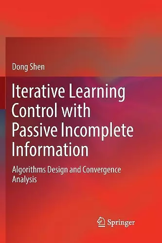 Iterative Learning Control with Passive Incomplete Information cover
