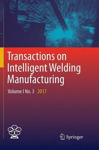 Transactions on Intelligent Welding Manufacturing cover