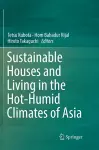 Sustainable Houses and Living in the Hot-Humid Climates of Asia cover