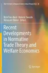Recent Developments in Normative Trade Theory and Welfare Economics cover